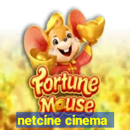 netcine cinema