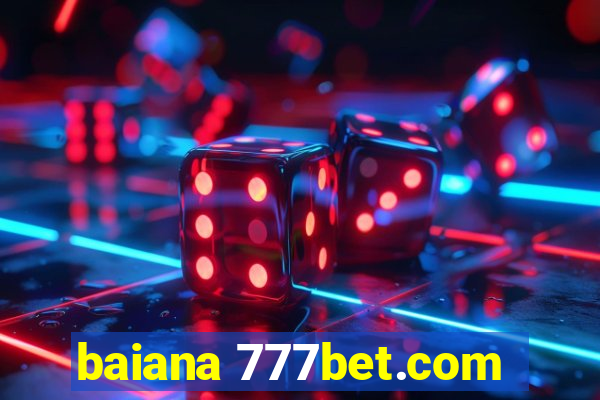 baiana 777bet.com