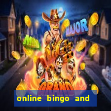 online bingo and slot games