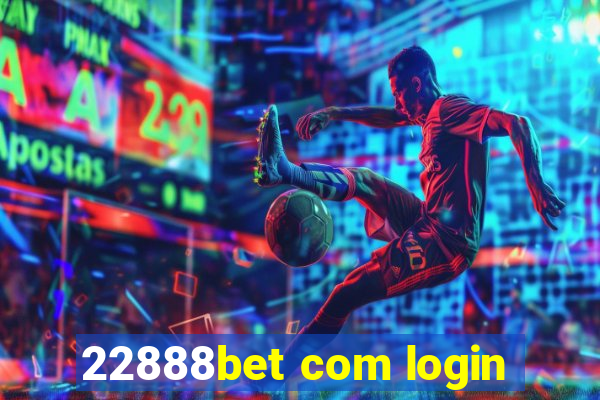 22888bet com login