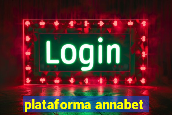 plataforma annabet