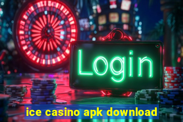 ice casino apk download