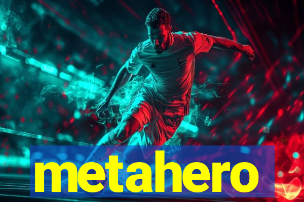 metahero