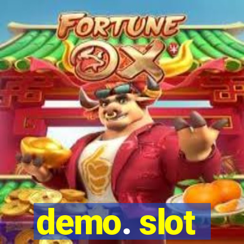 demo. slot