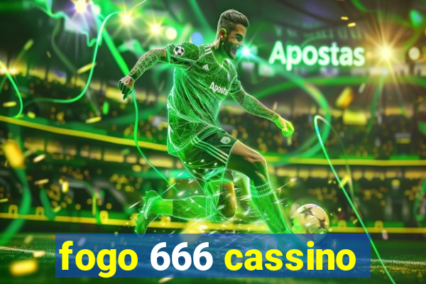 fogo 666 cassino