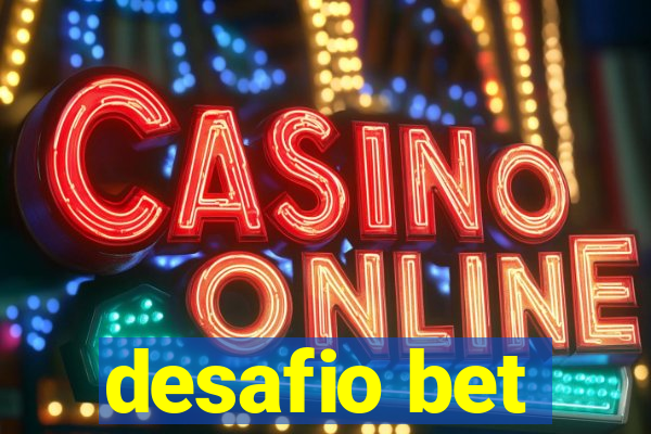 desafio bet