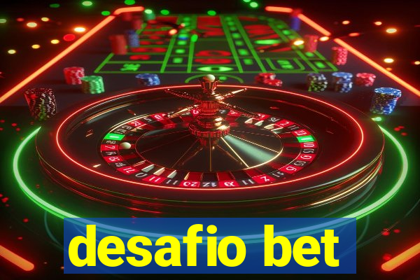 desafio bet