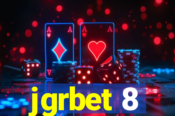 jgrbet 8