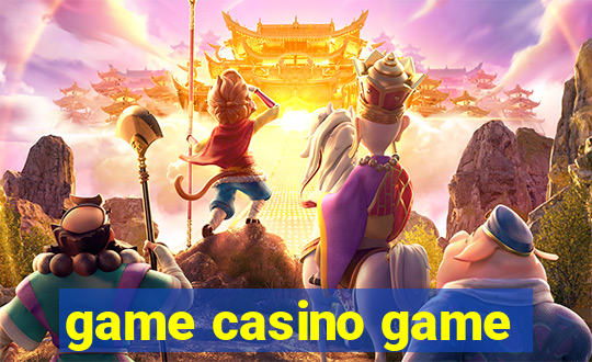 game casino game