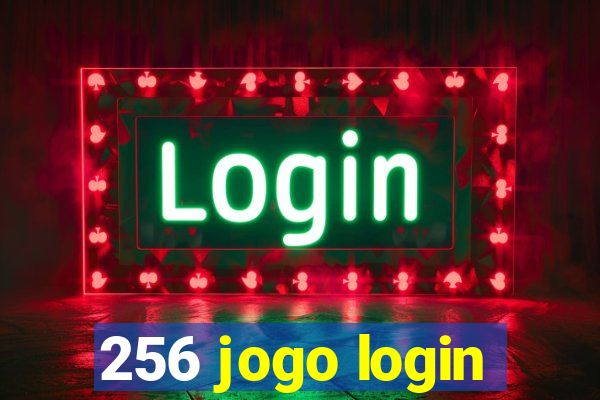 256 jogo login