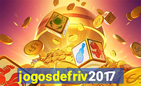 jogosdefriv2017