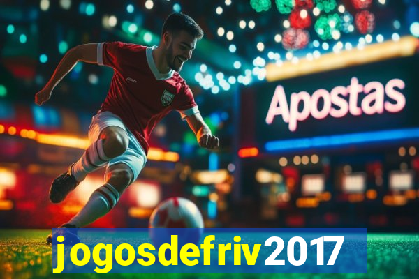 jogosdefriv2017