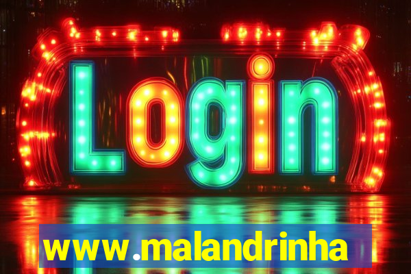 www.malandrinhas.net