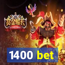 1400 bet