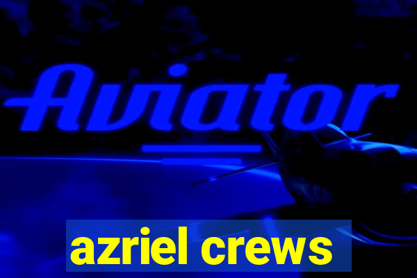 azriel crews