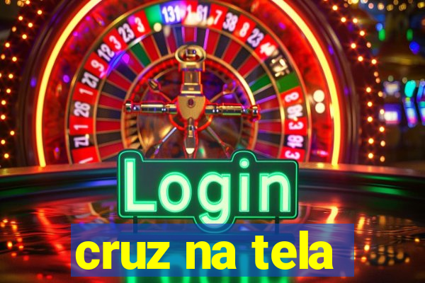 cruz na tela