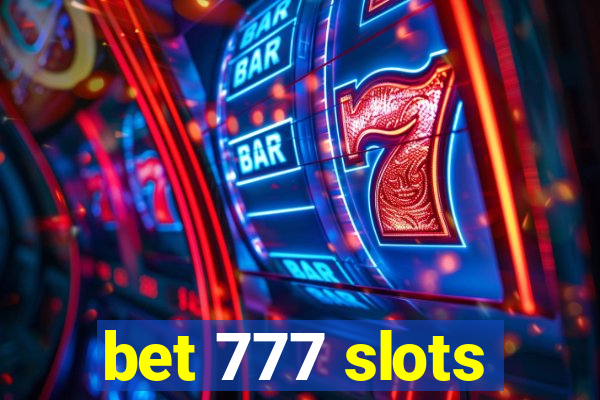 bet 777 slots