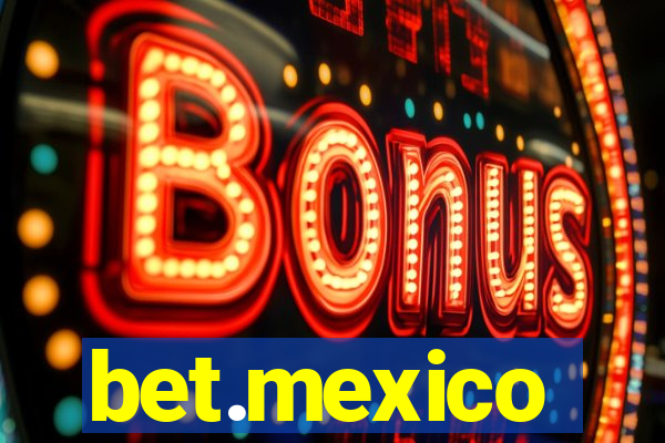 bet.mexico