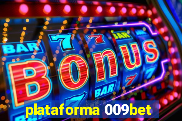 plataforma 009bet