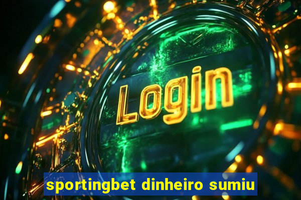 sportingbet dinheiro sumiu