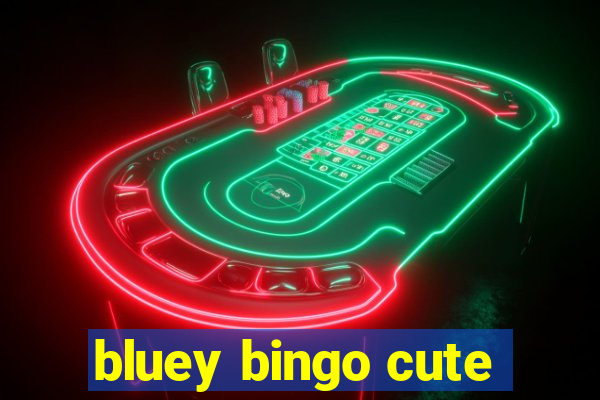 bluey bingo cute