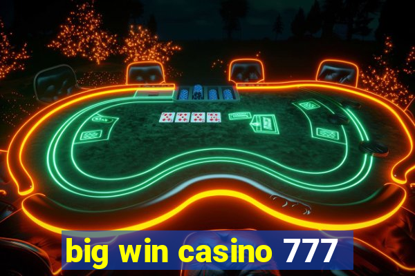 big win casino 777