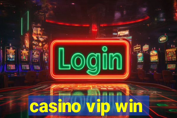 casino vip win