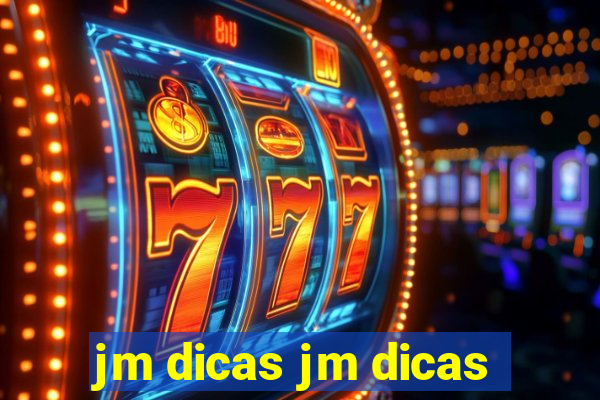 jm dicas jm dicas