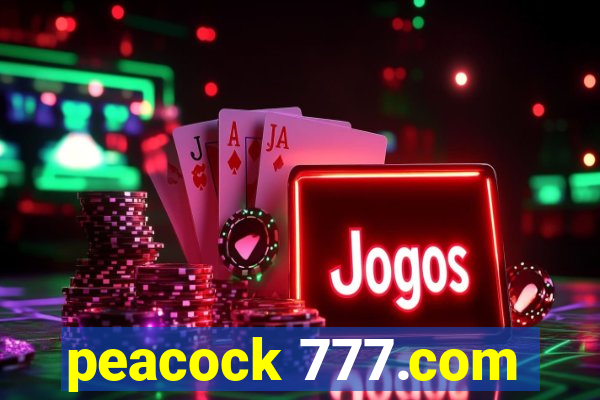 peacock 777.com