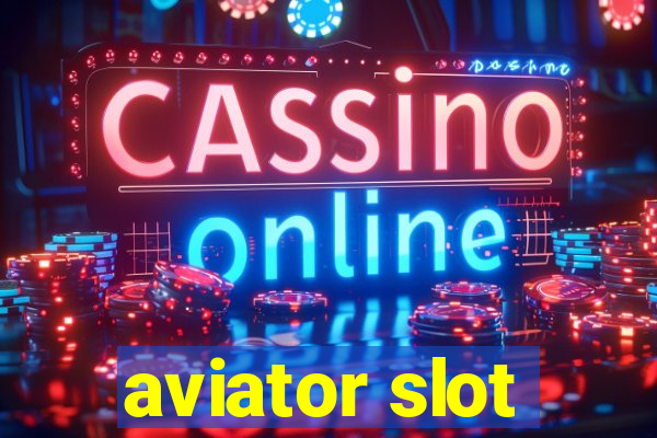 aviator slot