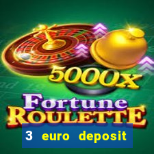 3 euro deposit casino ireland