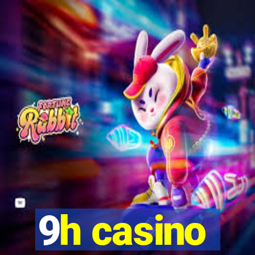 9h casino