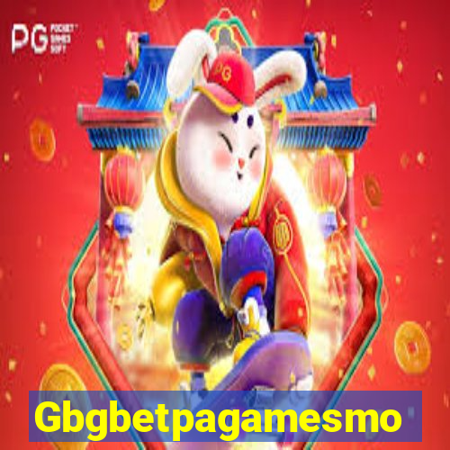 Gbgbetpagamesmo