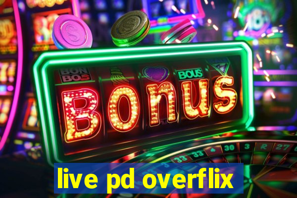 live pd overflix