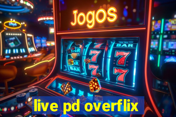 live pd overflix