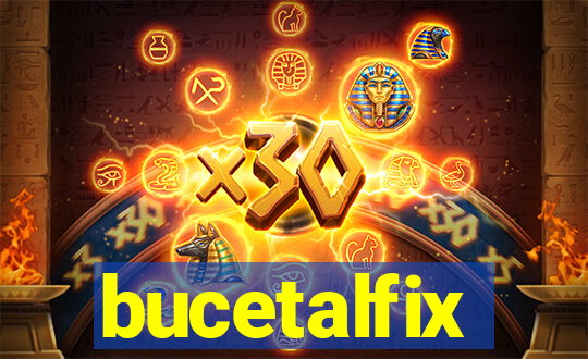 bucetalfix