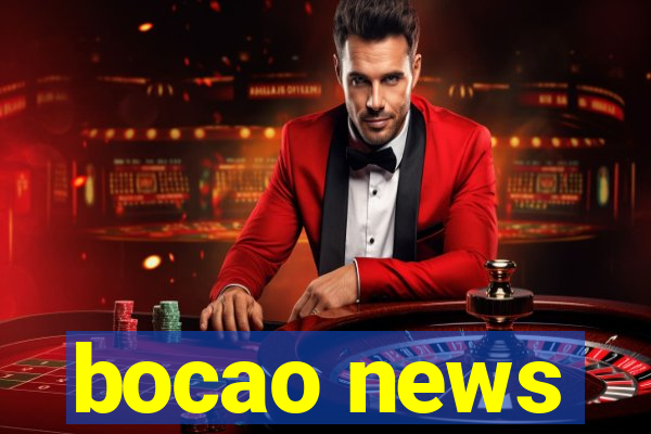 bocao news