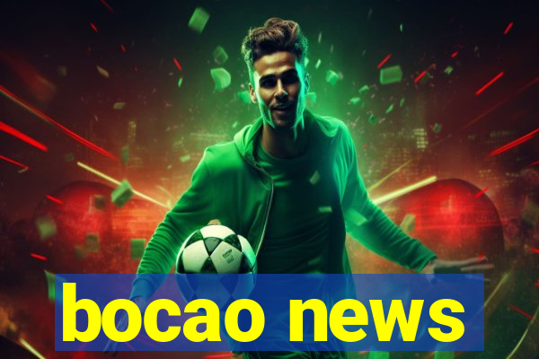 bocao news