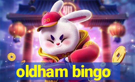 oldham bingo