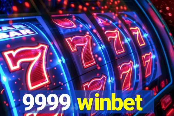 9999 winbet