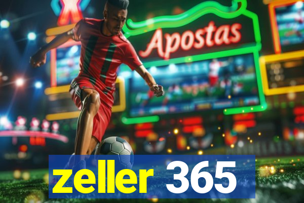 zeller 365