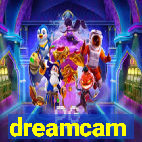 dreamcam