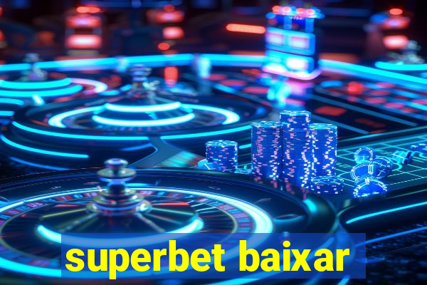 superbet baixar