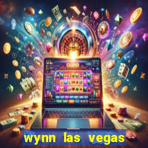 wynn las vegas casino resort