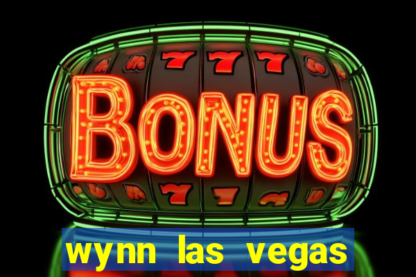 wynn las vegas casino resort