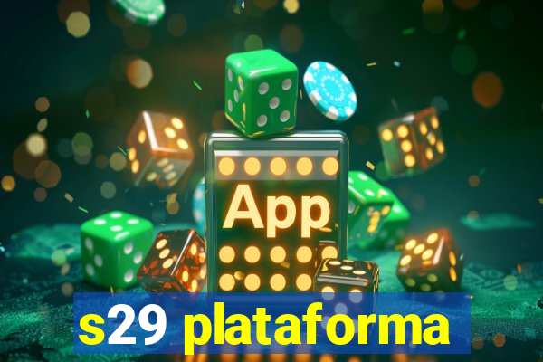 s29 plataforma