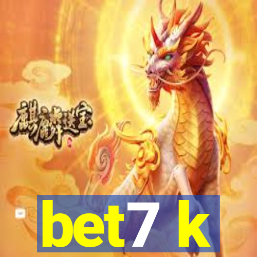 bet7 k