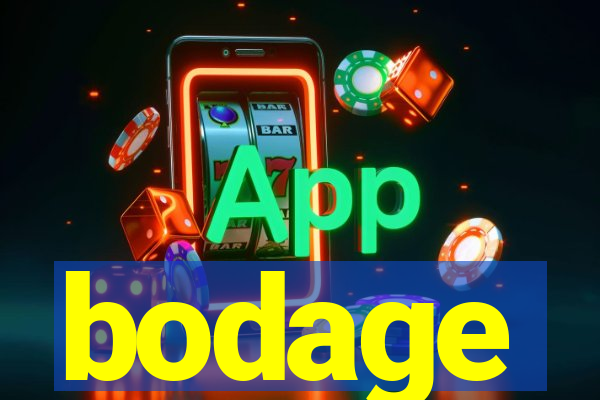 bodage