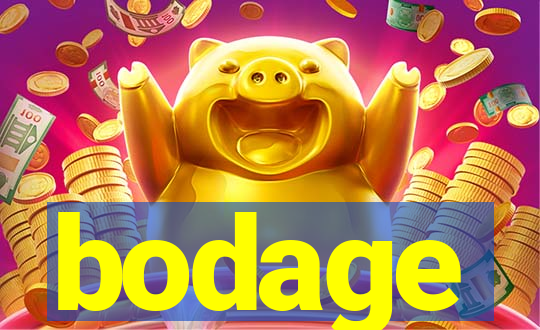 bodage