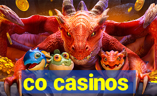 co casinos